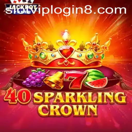 40SparklingCrown: The Ultimate Slot VIP Login Experience
