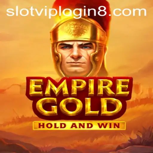 Exploring EmpireGold: A Comprehensive Guide to Slot VIP Login