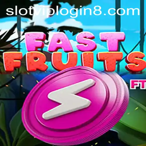 The Exciting World of FastFruits: A Closer Look at Slot VIP Login and Gameplay