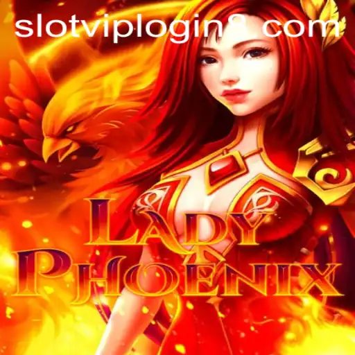 LadyPhoenix Slot Game: A VIP Experience