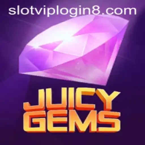 JuicyGems: An Exciting Journey into the World of Slot VIP Login