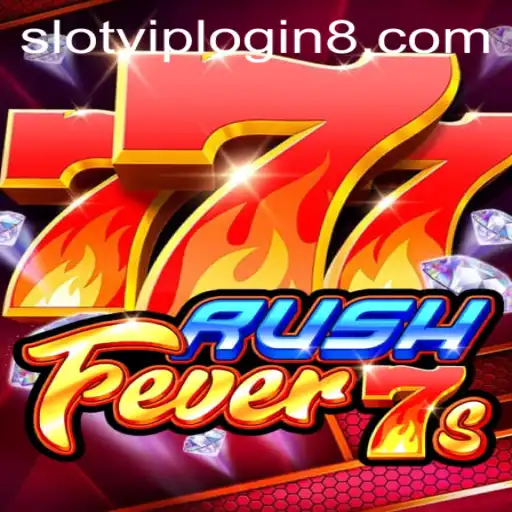 Exploring RushFever7s: The Ultimate Slot Game Experience with VIP Login