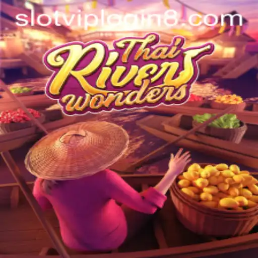Exploring the Enchanting World of ThaiRiverWonders: A Guide to the Slot VIP Login Experience